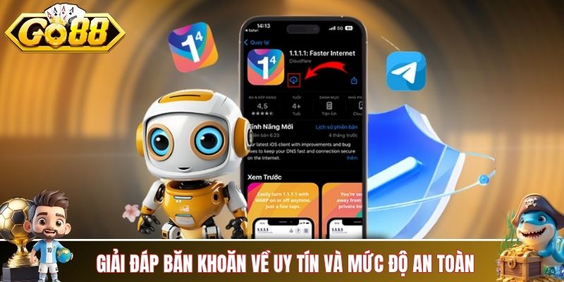 Giải đáp băn khoăn về uy tín và mức độ an toàn của GO88