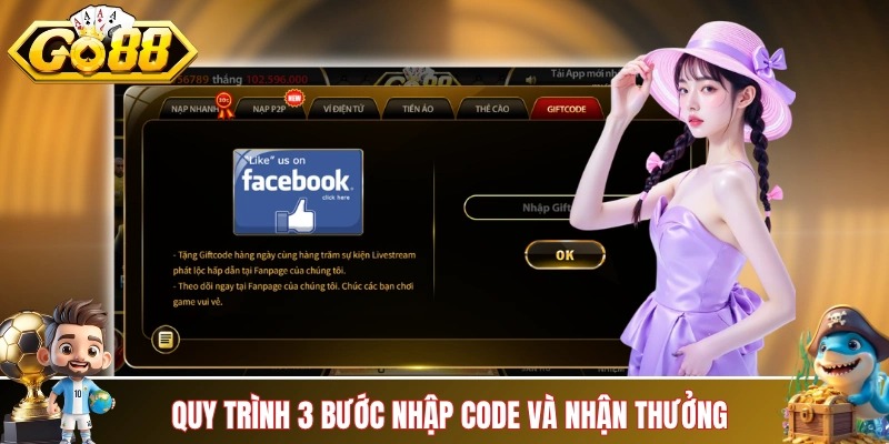 Quy trình 3 bước nhập giftcode và nhận thưởng