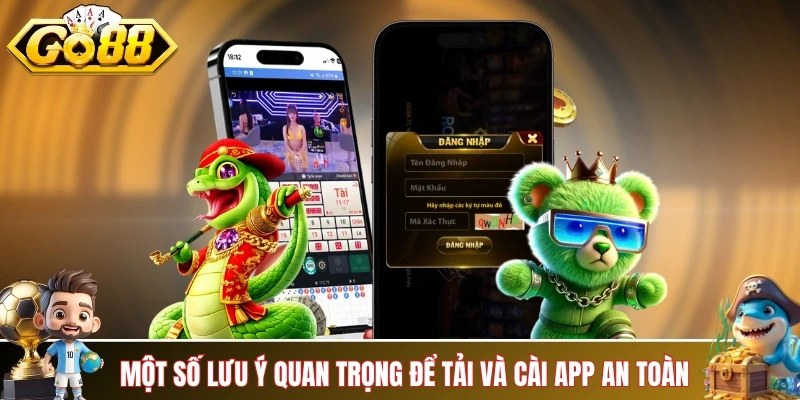 Một số lưu ý quan trọng để tải và cài app an toàn